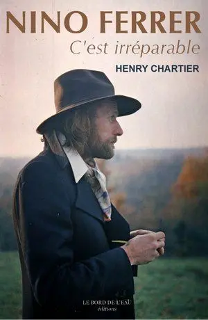 Nino Ferrer, c'est irréparable