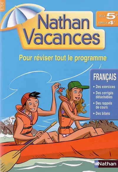 Nathan vacances français, de la 5e vers la 4e : pour réviser tout le programme
