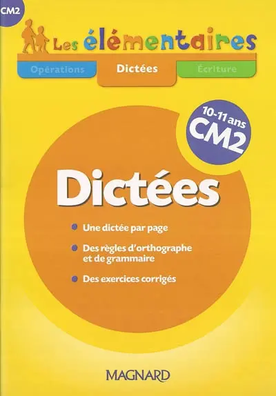 Dictées CM2, 10-11 ans