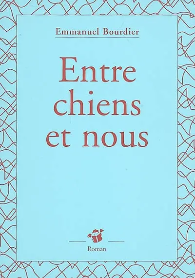 Entre chien et nous
