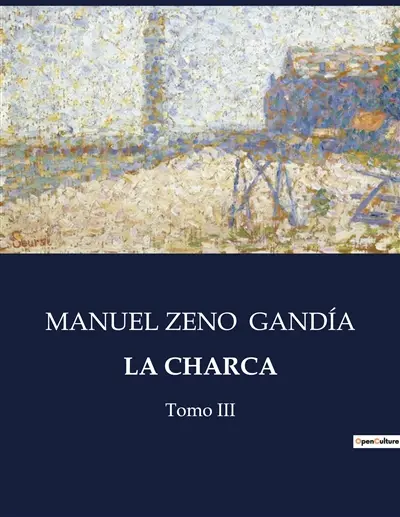 LA CHARCA : Tomo III