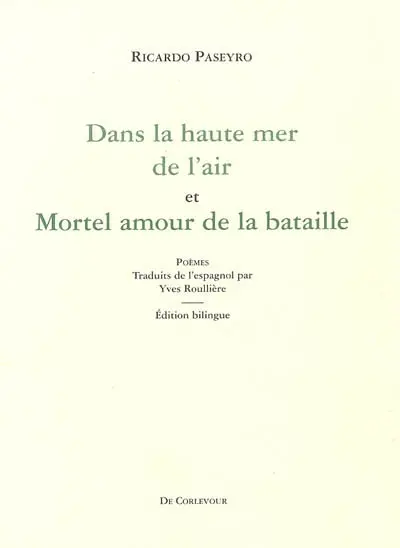 Dans la haute mer de l'air. En la alta mar del aire. Mortel amour de la bataille. Mortal amor de la batalla (1965)