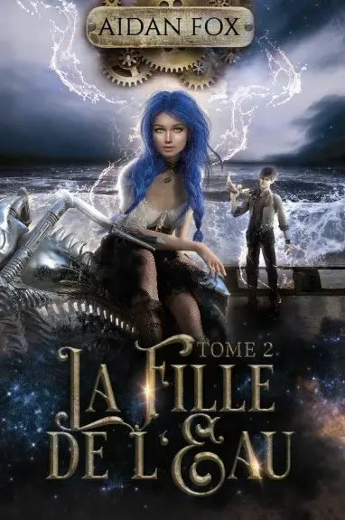 La fille de l'eau. Vol. 2