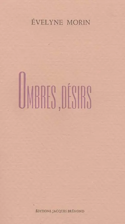 Ombres, désirs
