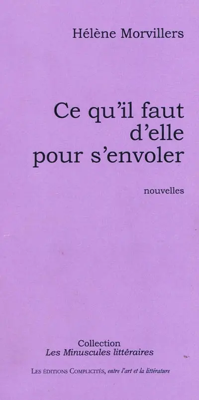 Ce qu'il faut d'elle pour s'envoler