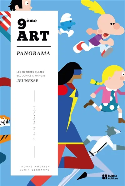 9e art : panorama. Les 50 titres cultes BD, comics & mangas jeunesse : le guide thématique
