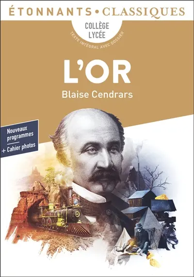 L'or : la merveilleuse histoire du général Johann August Suter