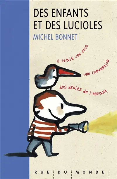 Des enfants et des lucioles : il était une fois une convention des droits de l'enfant