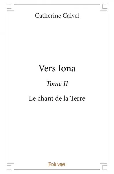 Vers iona : Le chant de la Terre