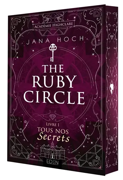 The Ruby circle. Vol. 1. Tous nos secrets