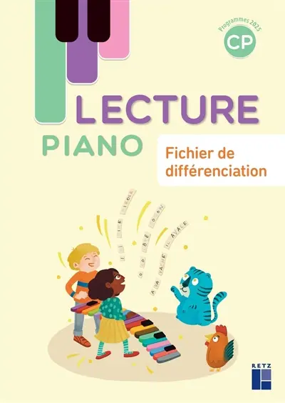 Lecture piano CP : fichier de différenciation : programmes 2025