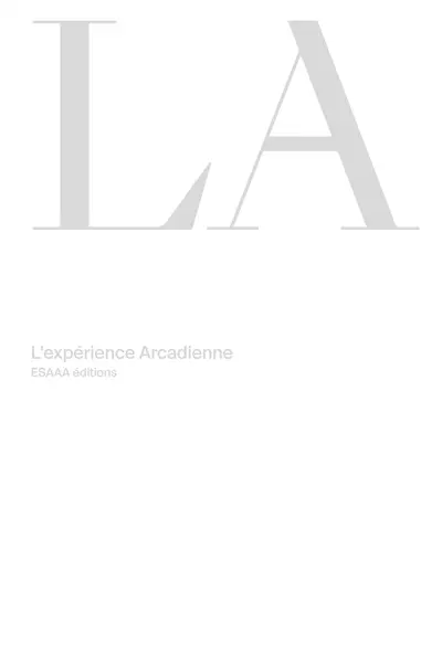 LA, l'expérience arcadienne