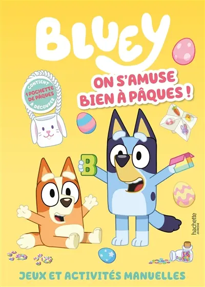 Bluey : on s'amuse bien à Pâques ! : jeux et activités manuelles