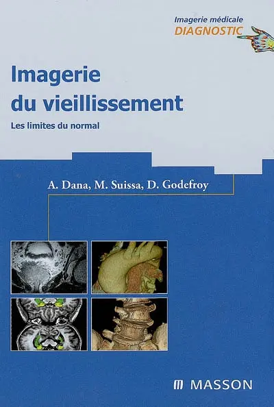 Imagerie du vieillissement : les limites du normal