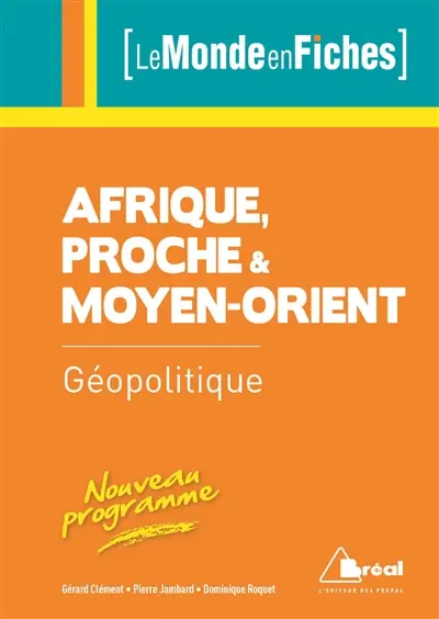 Géopolitique de l'Afrique, du Proche et du Moyen-Orient : nouveau programme