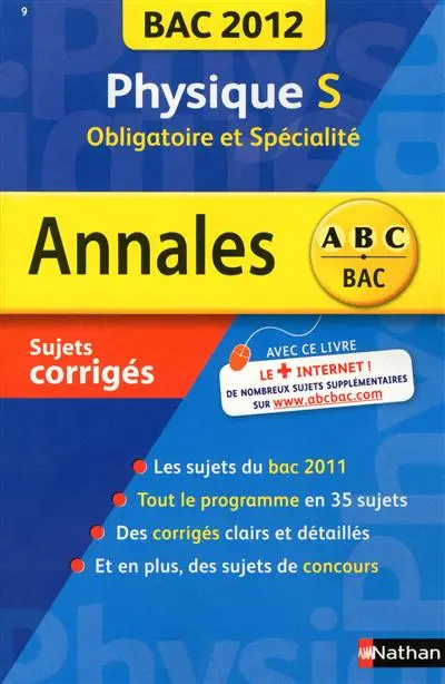 Physique S obligatoire et spécialité : bac 2012, sujets corrigés