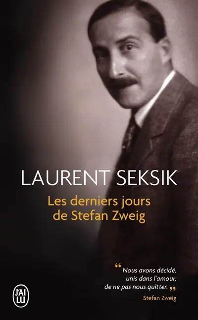 Les derniers jours de Stefan Zweig