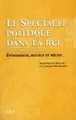 Le spectacle politique dans la rue, du XVIe au XXIe siècle : événements, rituels et récits