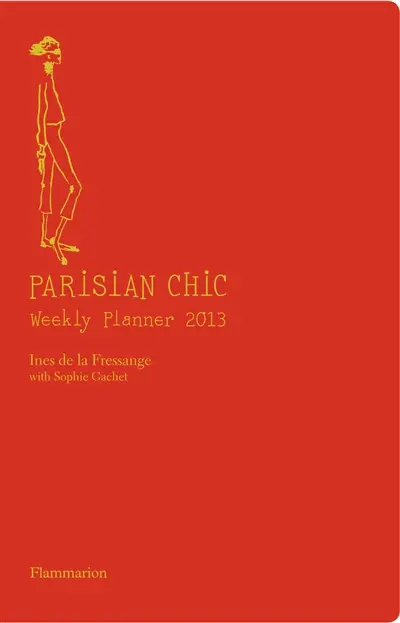 Parisian chic : weekly planner 2013