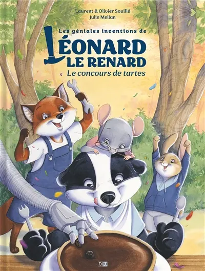 Les géniales inventions de Léonard le renard. Le concours de tartes