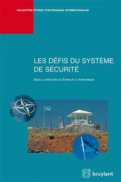 Les défis du système de sécurité
