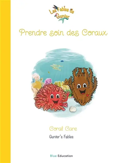 Les Fables de Gunter : Prendre soin des Coraux Vol. 87