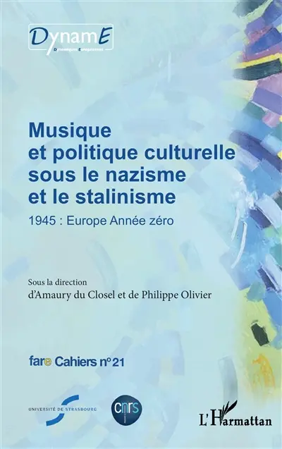 Musique et politique culturelle sous le nazisme et le stalinisme : 1945 : Europe année zéro