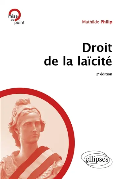 Droit de la laïcité : une mise en oeuvre de la pédagogie juridique de la laïcité