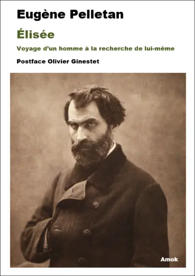 Elisée : voyage d'un homme à la recherche de lui-même