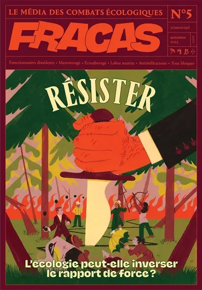 Fracas, n° 5. Résister : l'écologie peut-elle inverser le rapport de force ?