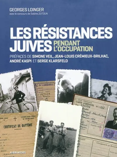 Les résistances juives pendant l'Occupation