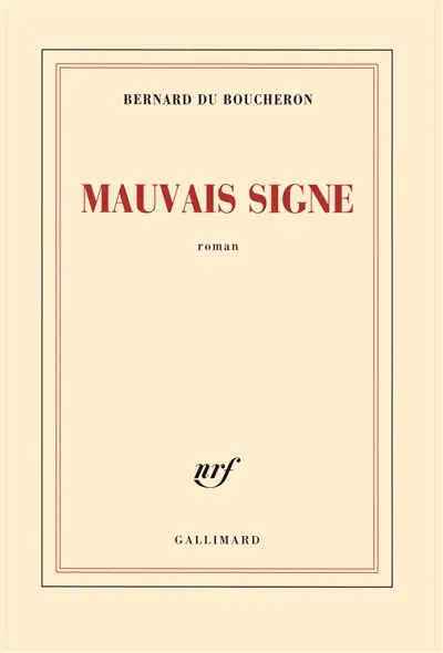 Mauvais signe