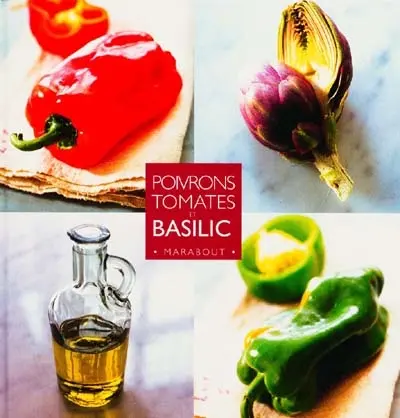 Poivrons, tomates et basilic