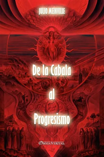 De la Cabala al Progresismo