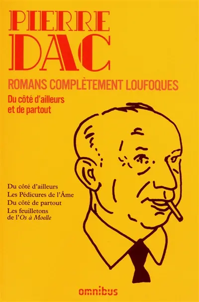 Romans complètement loufoques : du côté d'ailleurs et de partout