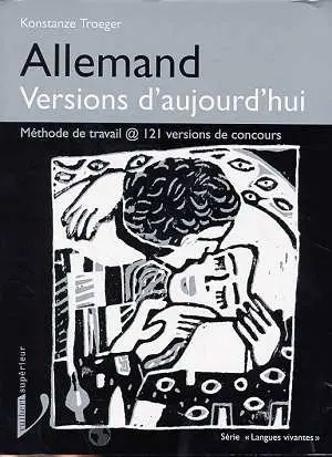 Allemand, versions d'aujourd'hui : enseignement supérieur, première et deuxième langue