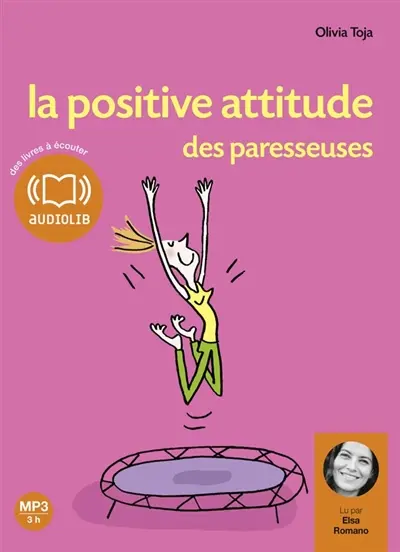La positive attitude des paresseuses