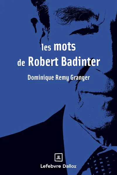 Les mots de Robert Badinter