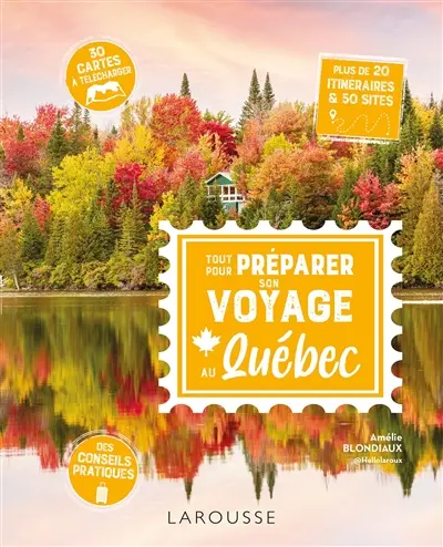Tout pour préparer son voyage au Québec