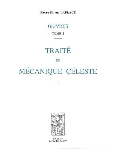 Traité de mécanique céleste : oeuvres