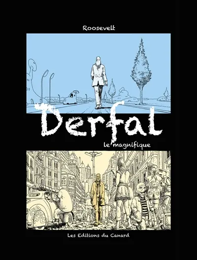 Derfal le magnifique