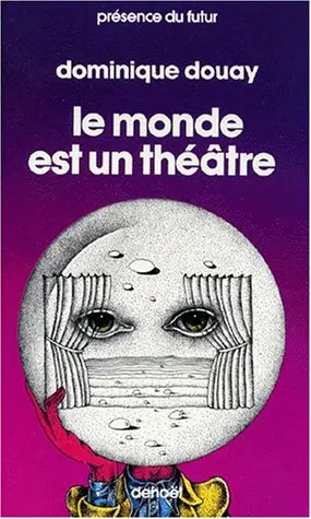 Le monde est un théâtre : propositions de mise en scène