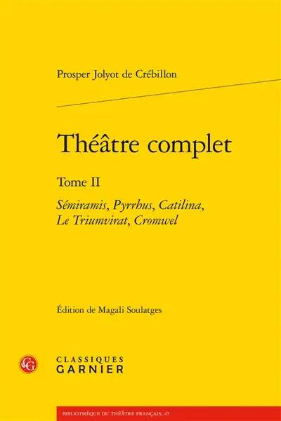 Théâtre complet. Vol. 2