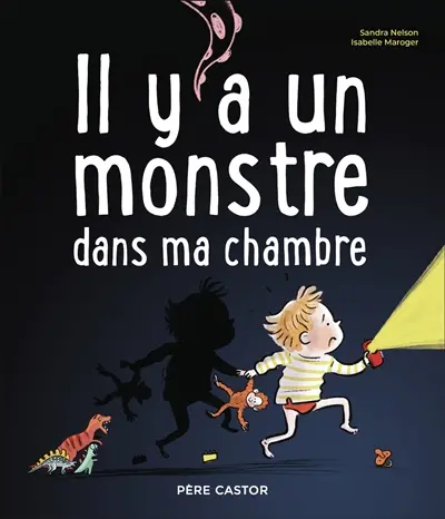 Il y a un monstre dans ma chambre