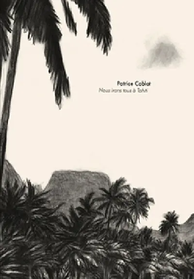 Nous irons tous à Tahiti