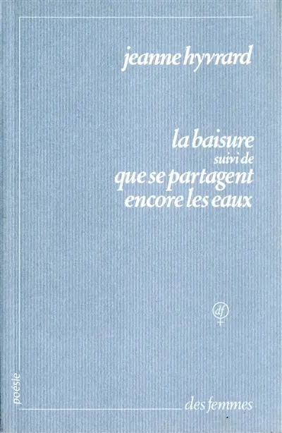 La baisure. Que se partagent encore les eaux