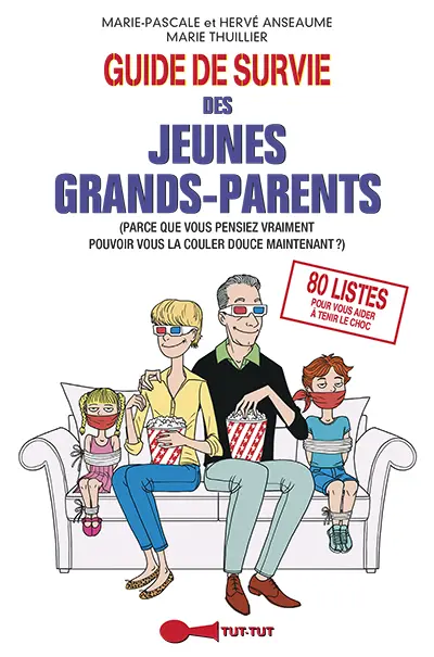 Guide de survie des jeunes grands-parents : parce que vous pensiez vraiment pouvoir vous la couler douce maintenant ?