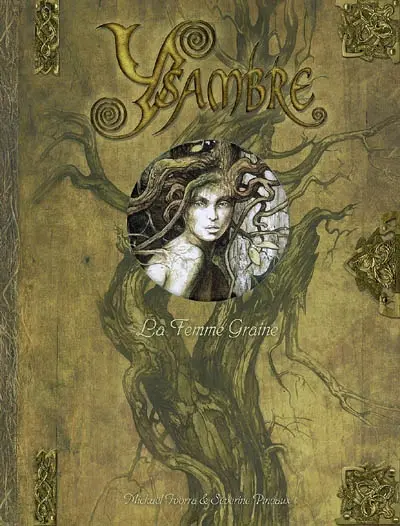 Ysambre. Vol. 2. La femme graine