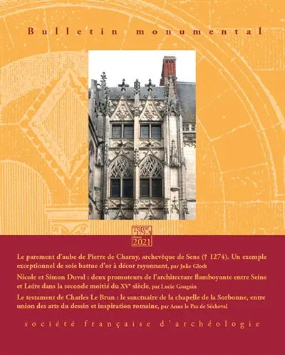 Bulletin monumental, n° 179-3. Le parement d'aube de Pierre de Charny, archevêque de Sens (mort en 1274) : un exemple exceptionnel de soie battue d'or à décor rayonnant