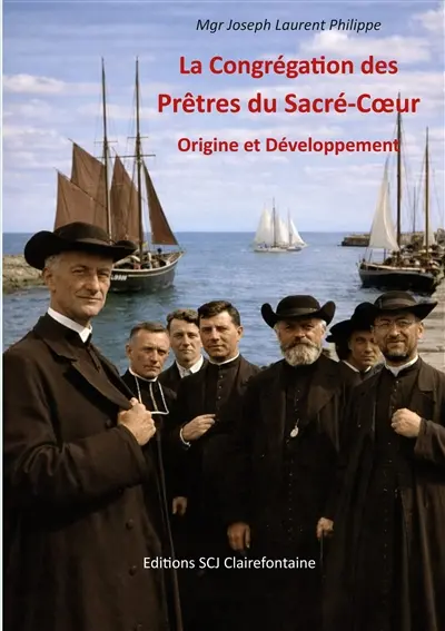 La Congrégation des Prêtres du Sacré-Coeur : Son origine et son développement